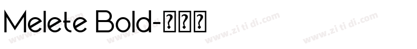 Melete Bold字体转换